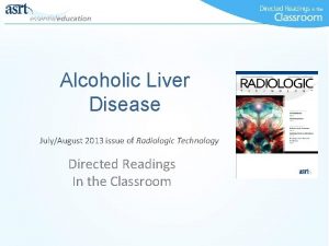 Alcoholic Liver Disease JulyAugust 2013 issue of Radiologic