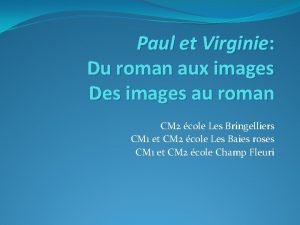 Paul et Virginie Du roman aux images Des