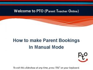 Welcome to PTO Parent Teacher Online How to