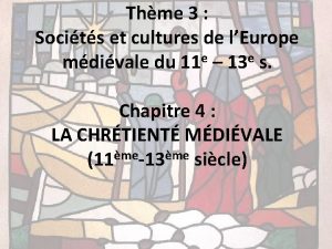 Thme 3 Socits et cultures de lEurope e