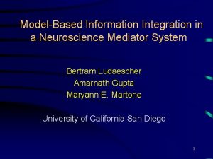 ModelBased Information Integration in a Neuroscience Mediator System