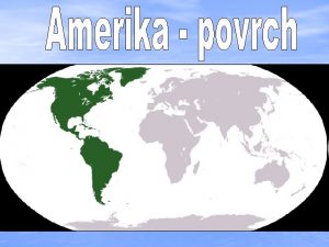 2 kontinenty Severn Amerika Panamsk ija Jun Amerika