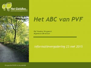 Het ABC van PVF Pol Vanden Weygaert Algemeen