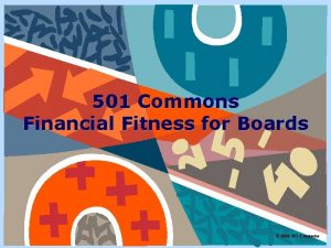 501 Commons Financial Fitness for Boards 2008 501