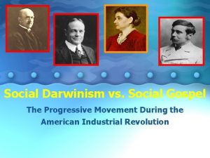 Social Darwinism vs Social Gospel The Progressive Movement