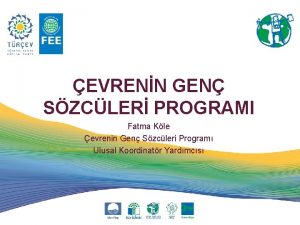 EVRENN GEN SZCLER PROGRAMI Fatma Kle evrenin Gen