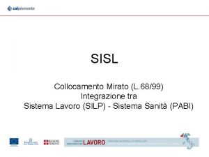 SISL Collocamento Mirato L 6899 Integrazione tra Sistema