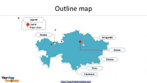 Outline map Legend Capital Major cities Aktobe Karaganda