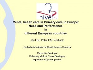 Mental health care in Primary care in Europe