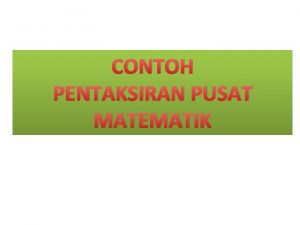 Contoh pentaksiran pusat