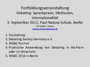 Fortbildungsveranstaltung Debating Sprachpraxis Methoden Internationalitt 3 September 2012