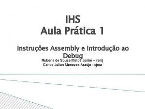 IHS Aula Prtica 1 Instrues Assembly e Introduo