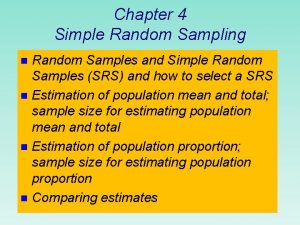 Chapter 4 Simple Random Sampling Random Samples and