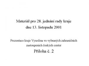 Materil pro 28 jednn rady kraje dne 13