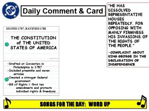 Daily Comment Card SIGNED 1787 RATIFIED 1788 THE