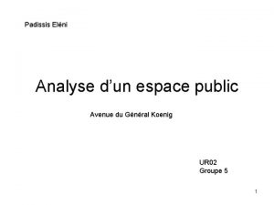 Padissis Elni Analyse dun espace public Avenue du