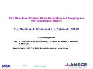 First Results on Electron Cloud Generation and Trapping