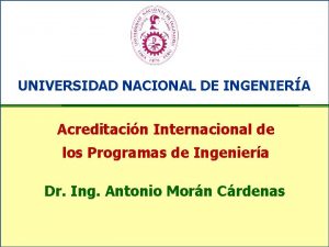 UNIVERSIDAD NACIONAL DE INGENIERA Acreditacin Internacional de los