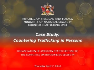REPUBLIC OF TRINIDAD AND TOBAGO MINISTRTY OF NATIONAL