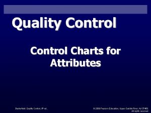 Quality Control Charts for Attributes Besterfield Quality Control