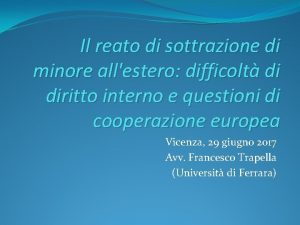 Il reato di sottrazione di minore allestero difficolt