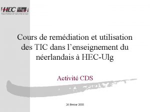 Cours de remdiation et utilisation des TIC dans