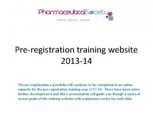Preregistration training website 2013 14 The preregistration eportfolio