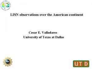 LISN observations over the American continent Cesar E
