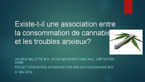 Existetil une association entre la consommation de cannabis