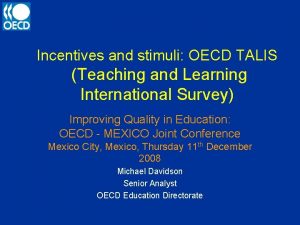 Incentives and stimuli OECD TALIS Teaching and Learning