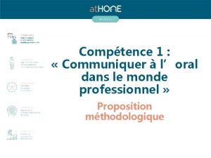 Comptence 1 Communiquer loral dans le monde professionnel