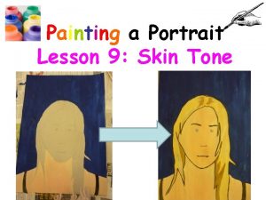 Painting a Portrait Lesson 9 Skin Tone Connector