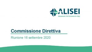 Commissione Direttiva Riunione 16 settembre 2020 Ordine del