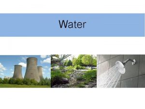 Water Current Targets Reduce potable water usage and