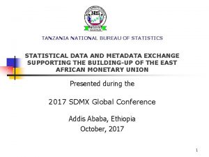 TANZANIA NATIONAL BUREAU OF STATISTICS STATISTICAL DATA AND