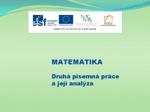 MATEMATIKA Druh psemn prce a jej analza Nzev