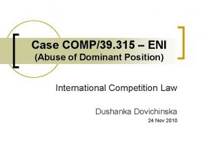 Case COMP39 315 ENI Abuse of Dominant Position