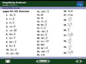 Simplifying Radicals ALGEBRA 1 LESSON 11 1 pages