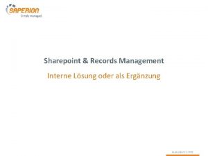 Sharepoint Records Management Interne Lsung oder als Ergnzung