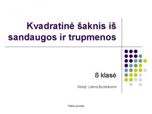 Kvadratin aknis i sandaugos ir trupmenos 8 klas