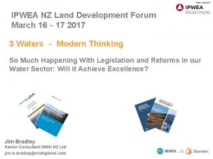 IPWEA NZ Land Development Forum March 16 17