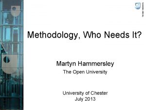 Methodology Who Needs It Martyn Hammersley The Open