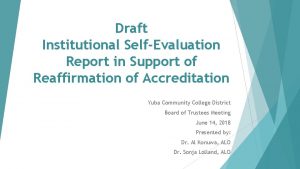 Draft Institutional SelfEvaluation Report in Support of Reaffirmation