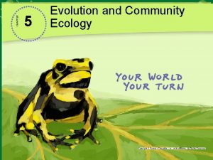 CHAPTER 5 Evolution and Community Ecology Black and