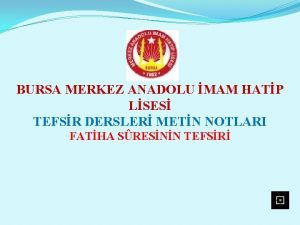 BURSA MERKEZ ANADOLU MAM HATP LSES TEFSR DERSLER