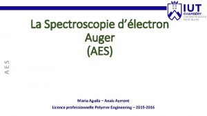 AES La Spectroscopie dlectron Auger AES Maria Aguila