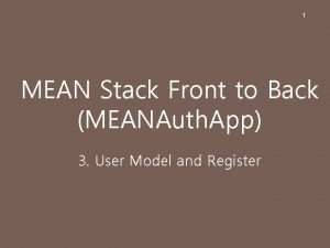 1 MEAN Stack Front to Back MEANAuth App