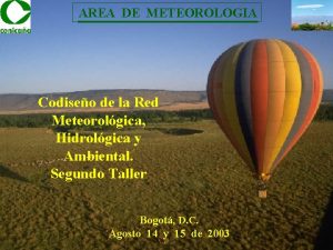 AREA DE METEOROLOGIA Codiseo de la Red Meteorolgica