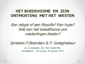 HET BOEDDHISME EN ZIJN ONTMOETING MET HET WESTEN