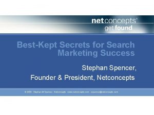 BestKept Secrets for Search Marketing Success Stephan Spencer
